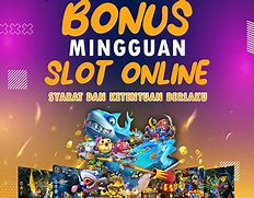 Berapa Bonus Mingguan Slot